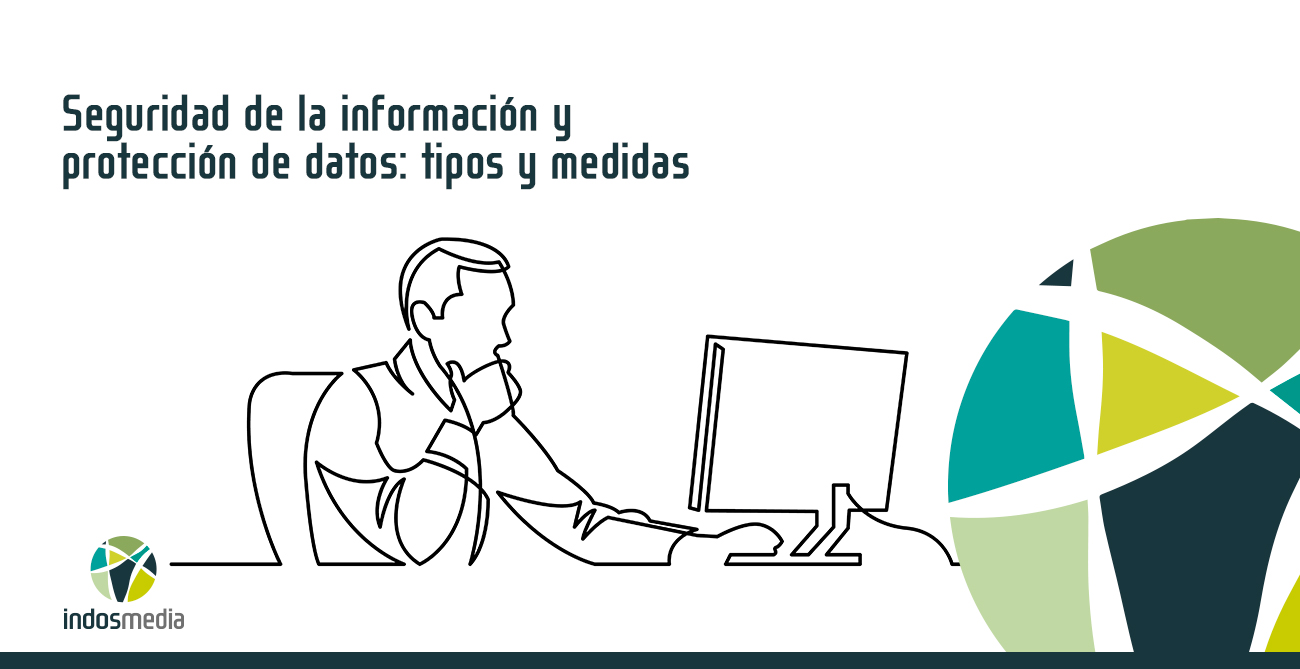 Seguridad de la información y protección de datos